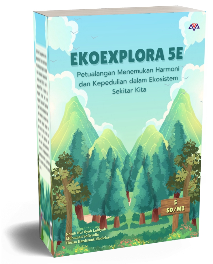 EKOESKPLORA 5E: Petualangan Menemukan Harmoni dan Kepedulian dalam Ekosistem Sekitar Kita